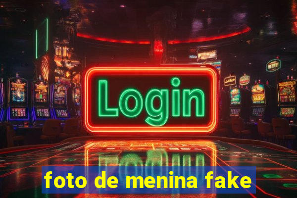 foto de menina fake